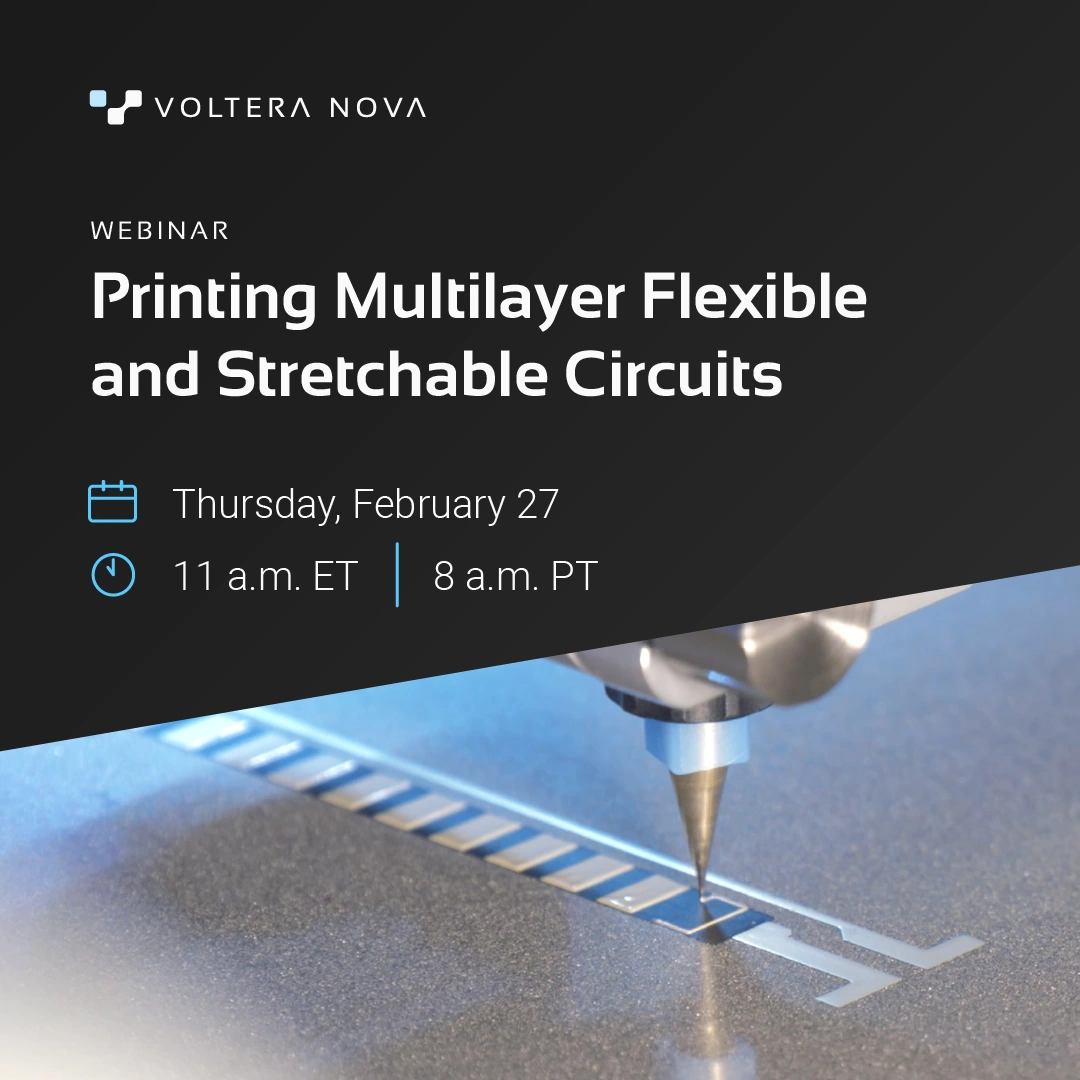 Webinar: Printing Multilayer Flexible and Stretchable Circuits